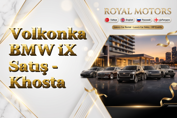 Volkonka BMW iX Satış - Khosta