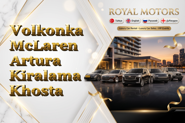 Volkonka McLaren Artura Kiralama - Khosta