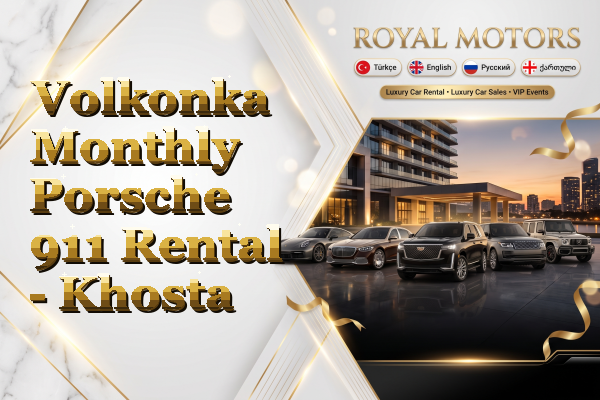 Volkonka Monthly Porsche 911 Rental - Khosta