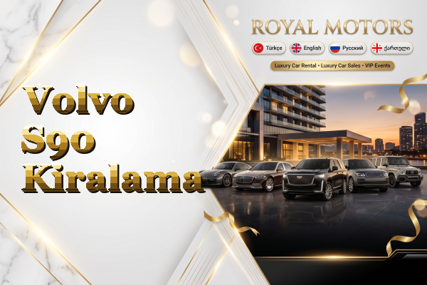 Volvo S90 Kiralama