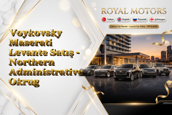 Voykovsky Maserati Levante Satış - Northern Administrative Okrug
