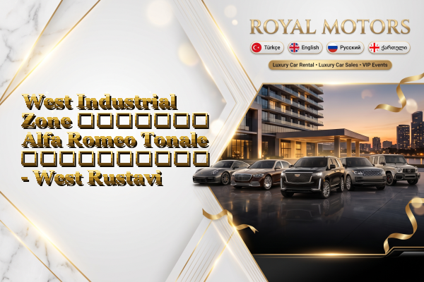 West Industrial Zone მძღოლით Alfa Romeo Tonale გაქირავება - West Rustavi