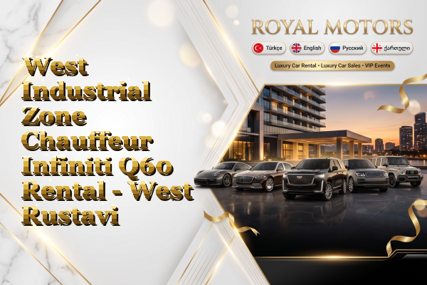 West Industrial Zone Chauffeur Infiniti Q60 Rental - West Rustavi