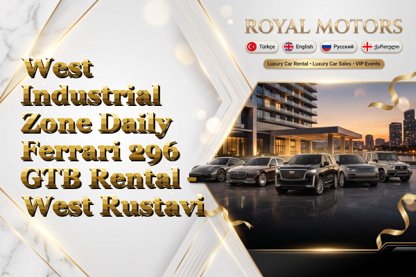 West Industrial Zone Daily Ferrari 296 GTB Rental - West Rustavi