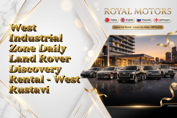West Industrial Zone Daily Land Rover Discovery Rental - West Rustavi