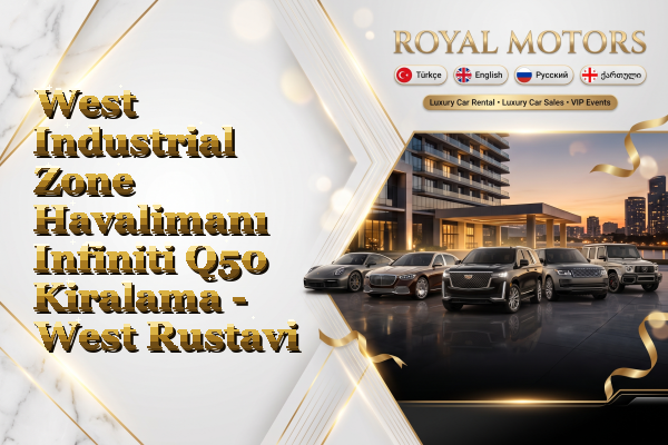 West Industrial Zone Havalimanı Infiniti Q50 Kiralama - West Rustavi
