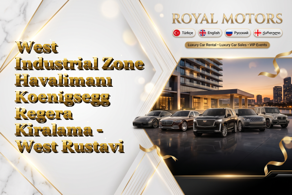 West Industrial Zone Havalimanı Koenigsegg Regera Kiralama - West Rustavi
