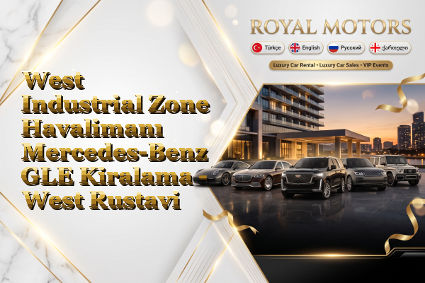 West Industrial Zone Havalimanı Mercedes-Benz GLE Kiralama - West Rustavi