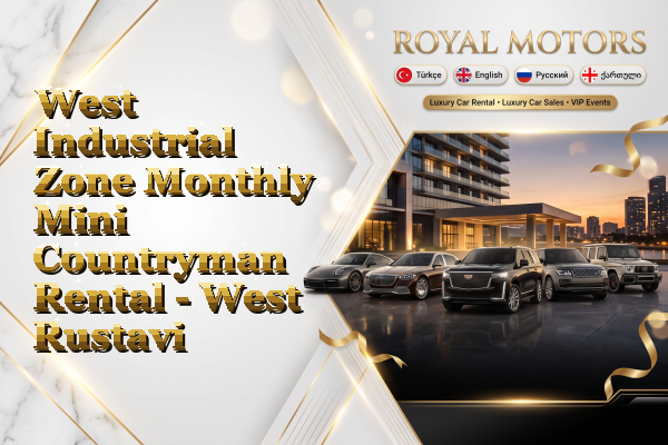 West Industrial Zone Monthly Mini Countryman Rental - West Rustavi