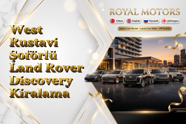 West Rustavi Şoförlü Land Rover Discovery Kiralama