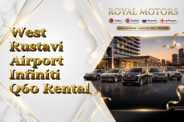 West Rustavi Airport Infiniti Q60 Rental