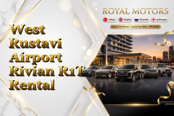 West Rustavi Airport Rivian R1T Rental