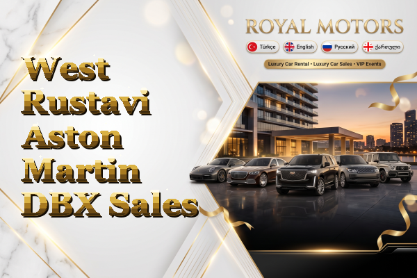 West Rustavi Aston Martin DBX Sales