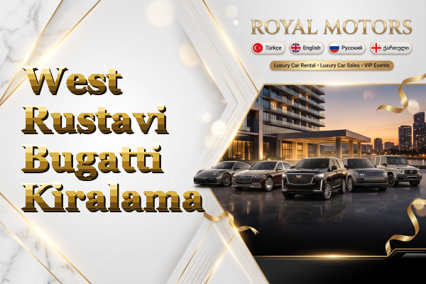 West Rustavi Bugatti Kiralama