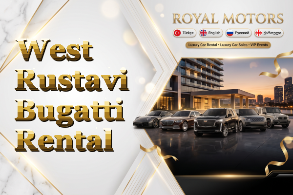 West Rustavi Bugatti Rental