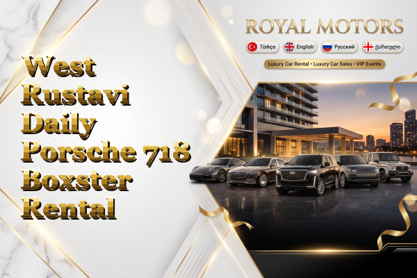 West Rustavi Daily Porsche 718 Boxster Rental