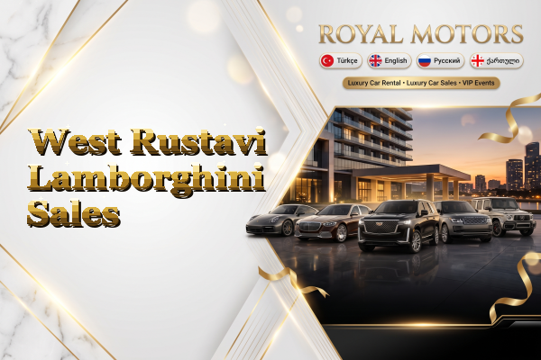 West Rustavi Lamborghini Sales