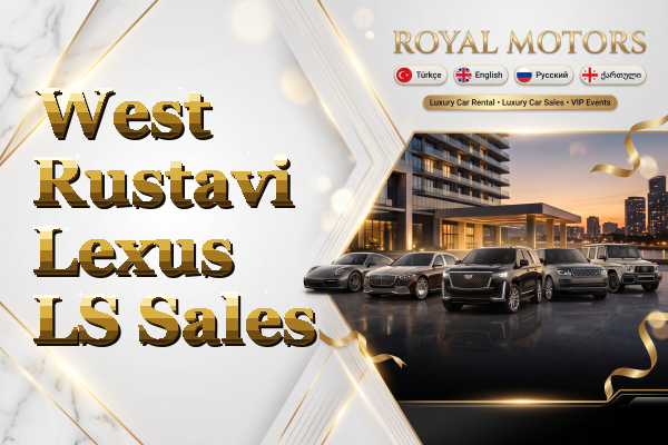 West Rustavi Lexus LS Sales