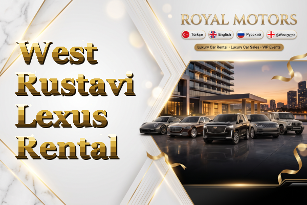West Rustavi Lexus Rental