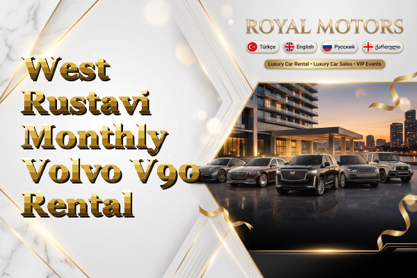 West Rustavi Monthly Volvo V90 Rental