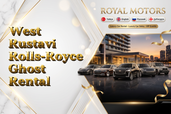 West Rustavi Rolls-Royce Ghost Rental