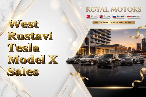 West Rustavi Tesla Model X Sales