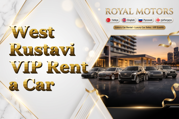 West Rustavi VIP Rent a Car