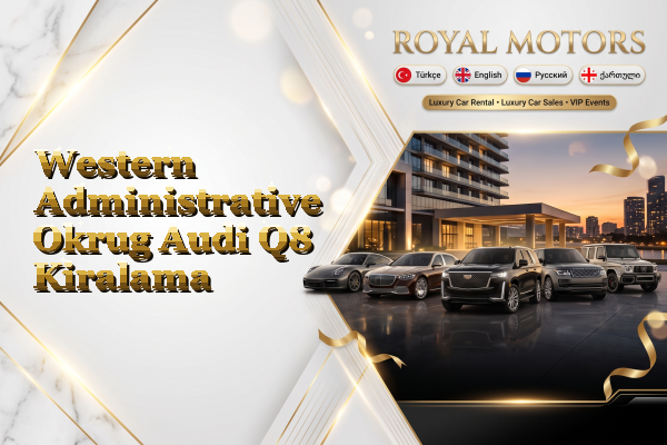 Western Administrative Okrug Audi Q8 Kiralama