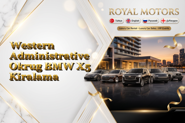 Western Administrative Okrug BMW X5 Kiralama