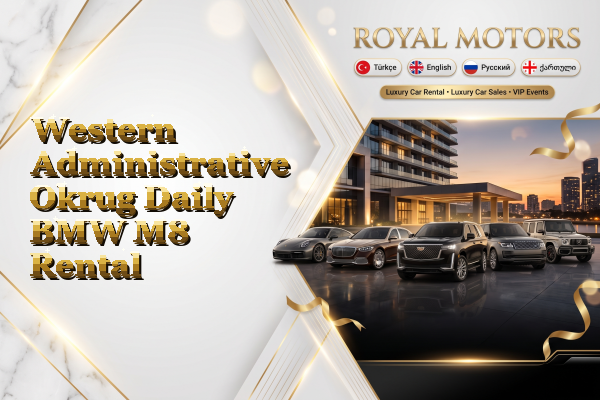Western Administrative Okrug Daily BMW M8 Rental