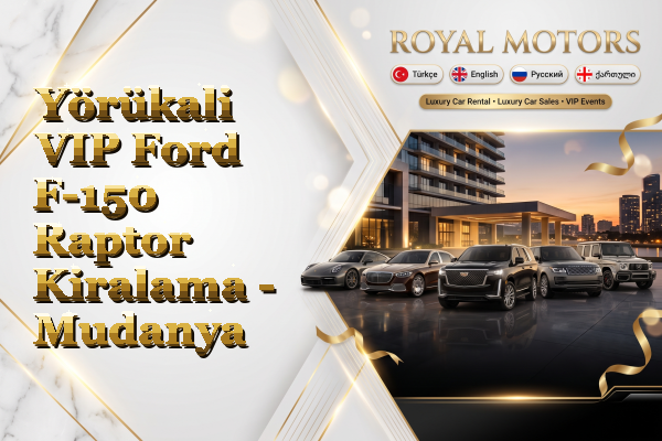 Yörükali VIP Ford F-150 Raptor Kiralama - Mudanya