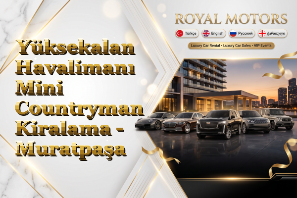 Yüksekalan Havalimanı Mini Countryman Kiralama - Muratpaşa