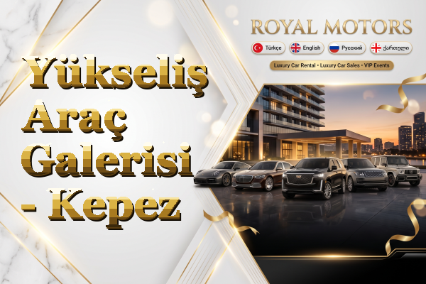 Yükseliş Araç Galerisi - Kepez