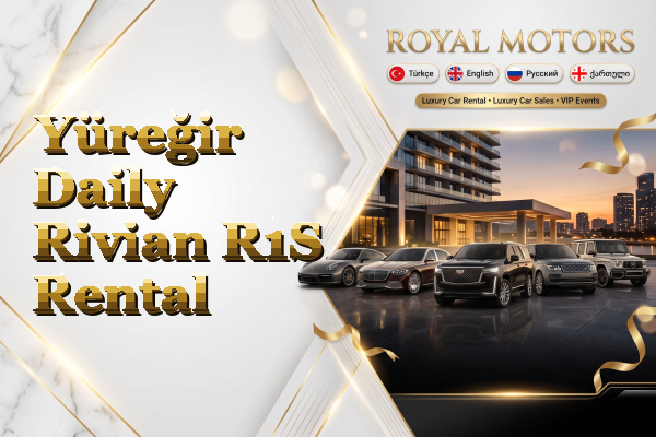Yüreğir Daily Rivian R1S Rental