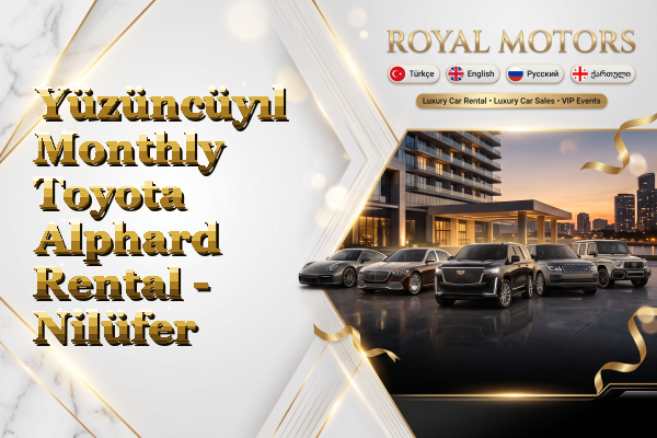 Yüzüncüyıl Monthly Toyota Alphard Rental - Nilüfer