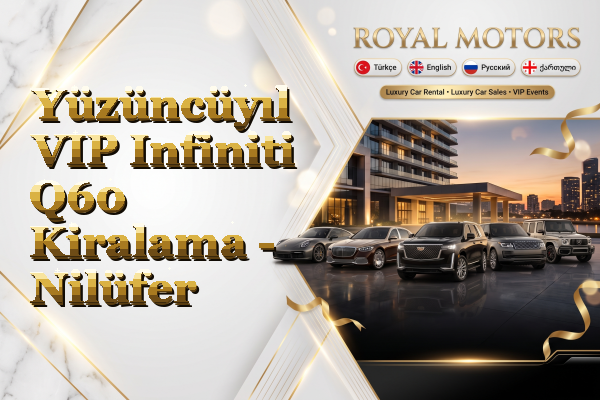 Yüzüncüyıl VIP Infiniti Q60 Kiralama - Nilüfer
