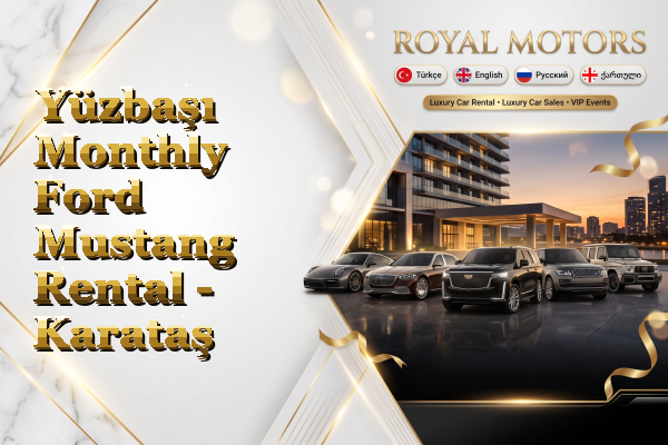 Yüzbaşı Monthly Ford Mustang Rental - Karataş