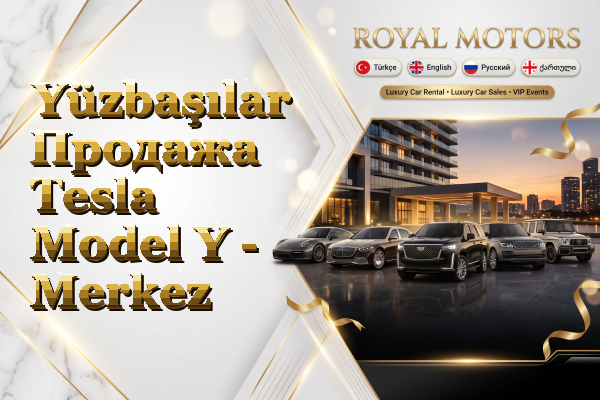 Yüzbaşılar Продажа Tesla Model Y - Merkez