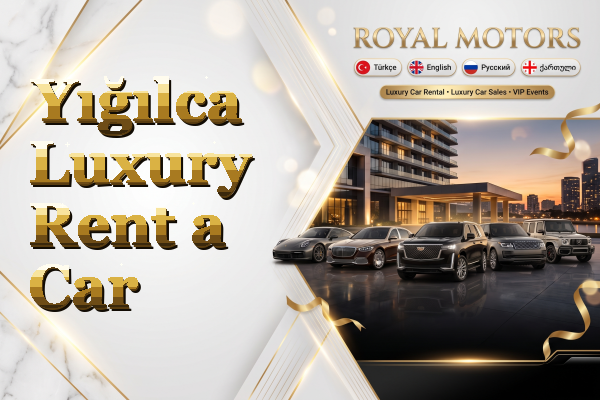Yığılca Luxury Rent a Car