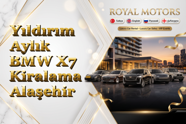 Yıldırım Aylık BMW X7 Kiralama - Alaşehir
