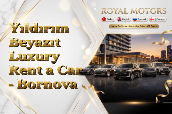 Yıldırım Beyazıt Luxury Rent a Car - Bornova
