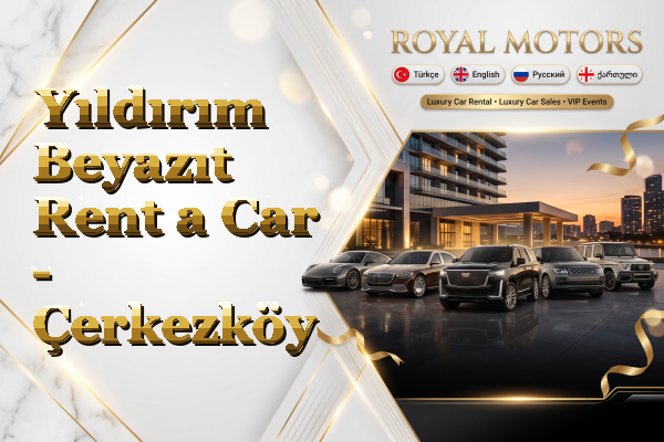Yıldırım Beyazıt Rent a Car - Çerkezköy