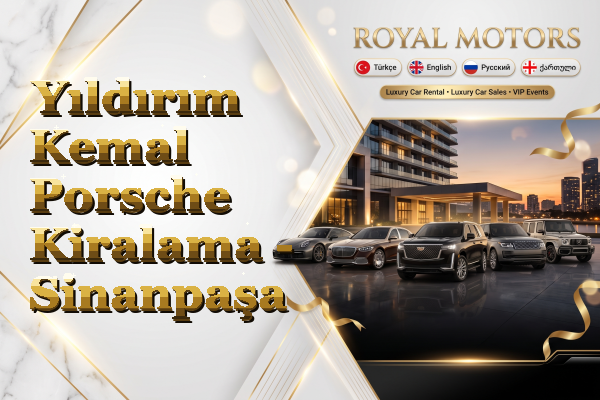 Yıldırım Kemal Porsche Kiralama - Sinanpaşa