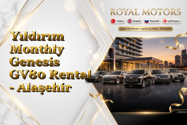 Yıldırım Monthly Genesis GV80 Rental - Alaşehir