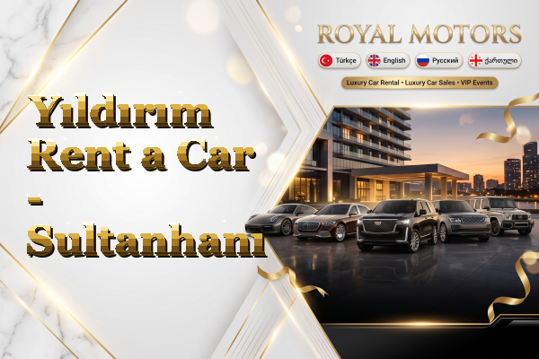 Yıldırım Rent a Car - Sultanhanı