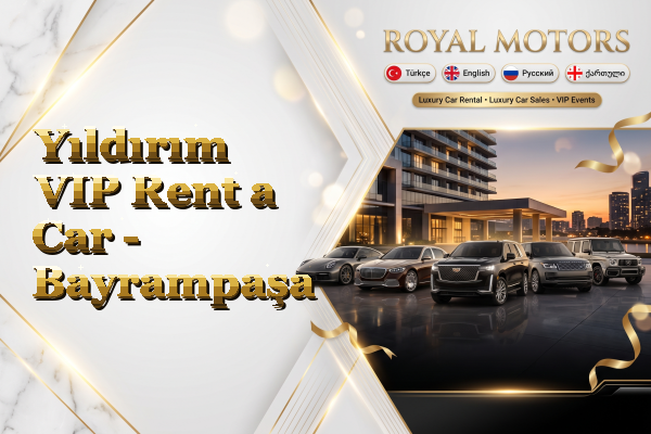 Yıldırım VIP Rent a Car - Bayrampaşa