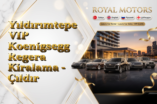 Yıldırımtepe VIP Koenigsegg Regera Kiralama - Çıldır