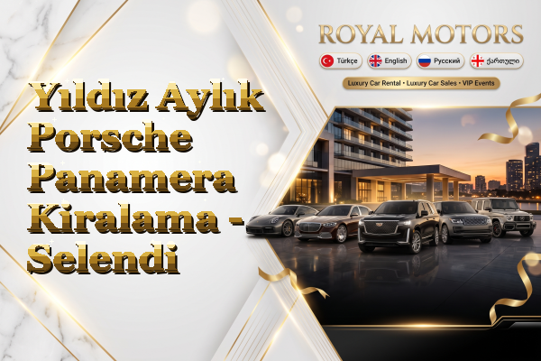 Yıldız Aylık Porsche Panamera Kiralama - Selendi