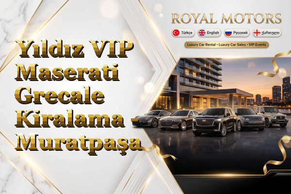 Yıldız VIP Maserati Grecale Kiralama - Muratpaşa