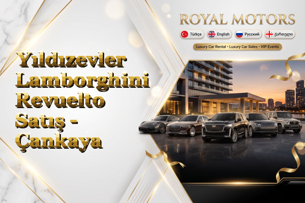 Yıldızevler Lamborghini Revuelto Satış - Çankaya